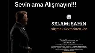 Selami Şahin  Alışmak Sevmekten Zor [upl. by Adnol]