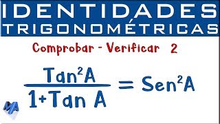 Demostrar Comprobar Identidades Trigonométricas  Ejemplo 2 [upl. by Drusy]