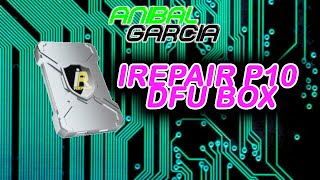 IREPAIR P10 DFU BOX revisado y las primeras impresiones [upl. by Godewyn]