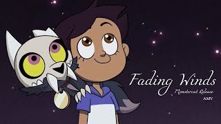 The Owl House「AMV」 Fading Winds Monstercat Release [upl. by Yatnod]