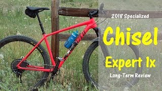 Specialized Chisel Expert 1x Hardtail LONG TERM REVIEW [upl. by Zephan757]