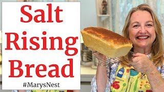 Salt Rising Bread Recipe  Step by Step Tutorial [upl. by Magill942]