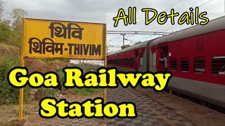 Thivim Railway Station  Goa Railway Station  Virtual Tour of Thivim Railway station  all details [upl. by Maxim]