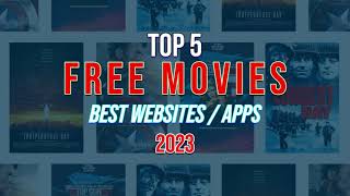 Top 5 Best FREE MOVIE WEBSITES to Watch Online 2023  How To Watch Movies For free [upl. by Enelie]