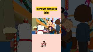 Thats why Glen hates Brian  family guy funny moments  viralvideo shorts [upl. by Pappano]