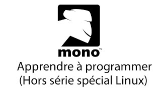 Apprendre à programmer en C hors série spécial Linux  Projet Mono [upl. by Ran173]