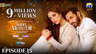 Sunn Mere Dil Episode 13 Eng Sub Digitally Presented by LUX  Happilac Paints and Blesso Cosmetics [upl. by Rumpf]