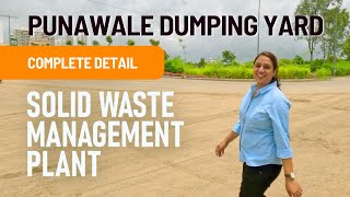 Punawale Dumping Yard  Complete Detail with Exact Location of Kate Wasti Forest  savepunawale [upl. by Snave]