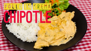 POLLO EN CREMA DE CHIPOTLE 🐔🌶 RÁPIDO Y FÁCIL  Recién Cocinados [upl. by Nyleda]