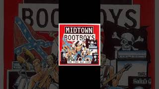 Midtown Bootboys  Pride Of Midtown [upl. by Nitas]