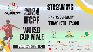 SALOU IFCPF WORLD CUP MALE  IRAN VS GERMANY [upl. by Xuerd596]