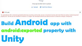 Unity android app build for android 12 with androidexportedquottruequot property [upl. by Candice]