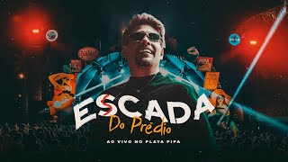 ESCADA DO PRÉDIO  Núzio Medeiros Ao Vivo No Playa [upl. by Crespi36]