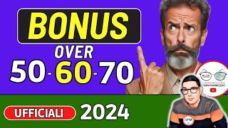 TUTTI i BONUS OVER 50 60 70 ANNI nel 2024 ➡ DISOCCUPATI PENSIONATI INVALIDI FAMIGLIE ISEE BASSO [upl. by Tedmund]