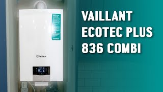 Built with the INSTALLER in mind  Vaillant ecoTEC Plus 836 Combi [upl. by Akeme]