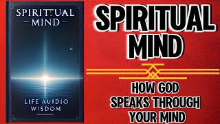 Spiritual Mind How God Speaks Through Your Mind Audiobook [upl. by Otero]