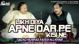 LIKH DIYA APNE DAR PE KISI NE  NUSRAT FATEH ALI KHAN  BEST QAWWALI  HITECH MUSIC [upl. by Biernat]