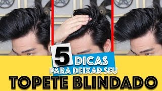 TOPETE BLINDADO 5 DICAS QUE TODO TOPETUDO DEVE SABER  EFEITO NATURAL  CABELO MASCULINO [upl. by Aneerbas]