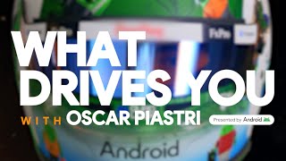 What Drives You with Oscar Piastri [upl. by Neelyaj824]