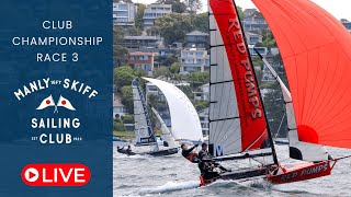 Manly 16ft Skiff Sailing Club Championship Race 3 [upl. by Hellah997]