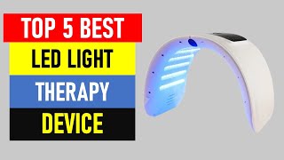 Top 5 Best LED Light Therapy Device in 2024 [upl. by Elolcin786]