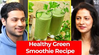 HEALTHY GREEN SMOOTHIE RECIPE  Is Green Smoothie Healthy  Dr Vishakha  Raj Shamani Clips [upl. by Anaiad14]