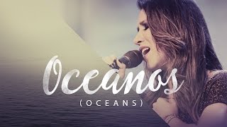 Ana Nóbrega  Oceanos Onde Meus Pés Podem Falhar  Oceans Hillsong versão Português [upl. by Enimaj]