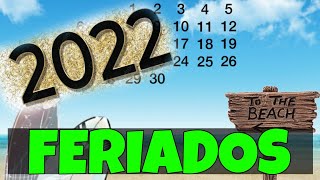 FERIADOS NACIONAIS 2022  FERIADOS 2022  CALENDÁRIO 2022  QUAIS OS FERIADOS DE 2022 [upl. by Latricia]