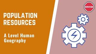 A Level Human Geography  Population amp Resources [upl. by Garibald]