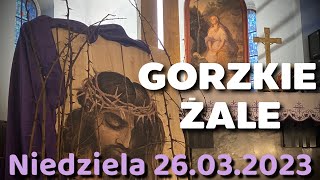 Nabożeństwo Gorzkich Żali 2603 2023r [upl. by Yatnuhs704]