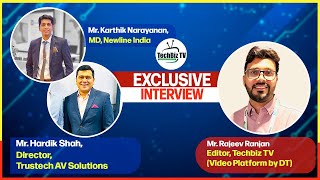 Exclusive Chat with Karthik Narayanan Newline amp Hardik Shah Trustech AV Solutions [upl. by Bradman141]