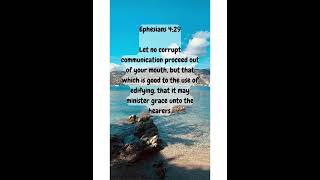 Ephesians 429  Speak Uplifting Words [upl. by Aneev310]