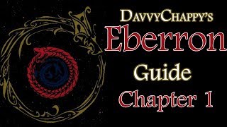 Davvys Eberron Guide Chapter 1  Dragons and Aliens [upl. by Jaye82]