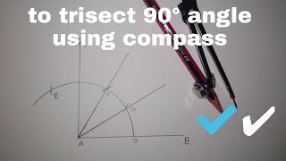 How to trisect a 90° angle by using compass [upl. by Atinav]