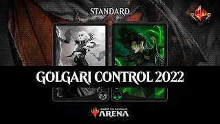 ⚫🟢 GOLGARI CONTROL 2022  TOP 1000 MYTHIC  MTG Arena [upl. by Sdlonyer937]