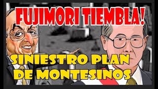 FUJIMORI TIEMBLA  SINIESTRO PLAN DE VLADIMIRO MONTESINOS PARA SALIR EN LIBERTAD [upl. by Tlok]