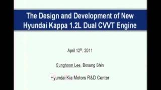 The Design and Development of New Hyundai Kappa 12L Dual CVVT Engine [upl. by Adnoluy258]