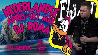 Roma Music  Nederlandse ApresSki Mix by DJ Roma [upl. by Nnahtur]