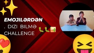 Emojilərdən Dizi Bilmə Challenge🐛🏜️✨ nihad əzizov nicat əzizov [upl. by Hamilah]