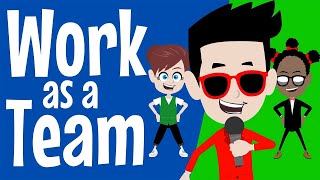 Work as a Team  Fun Song for Elementary and Primary Schools Perfect for assemblies amp classrooms [upl. by Duong381]