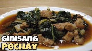 GINISANG PECHAY WITH PORK BELLY amp OYSTER SAUCE [upl. by Bonis179]