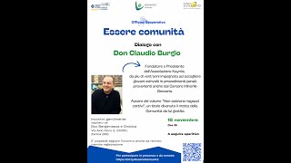 Essere Comunità  dialogo con don Claudio Burgio [upl. by Eidoow]