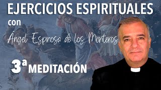 Ejercicios Espirituales P Espinosa de los Monteros Meditación 3 La Resurrección [upl. by Nennerb]