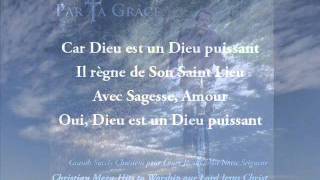 Car Dieu est un Dieu puissant  by Mil Marie Mougenot  Répertoire chrétien [upl. by Rebane512]