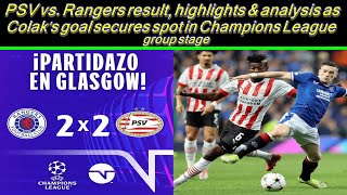 PSV vs Rangers result highlights amp analysis as Colaks goal secures spot in Champions League group [upl. by Shu8]