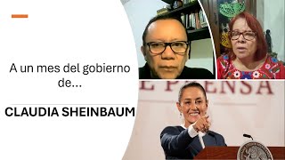 A un mes del gobierno de Claudia Sheinbaum [upl. by Emmons563]