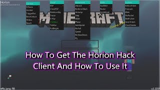 How To Install And Use Horion Hack Client For Minecraft Windows 10 Edition 1121 PATCHED [upl. by Marjorie]