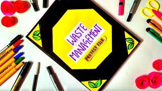 Waste Management Project  How to Make Class 12 Economics Project File  Project File Decoration Art [upl. by Otila718]