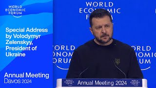 Special Address by Volodymyr Zelenskyy President of Ukraine  Davos 2024  World Economic Forum [upl. by Ki357]