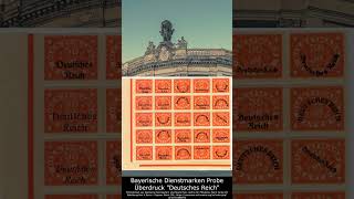 Bayerische Dienstmarken Probe Überdruck quotDeutsches Reichquot briefmarken stamp philately geschichte [upl. by Godber777]